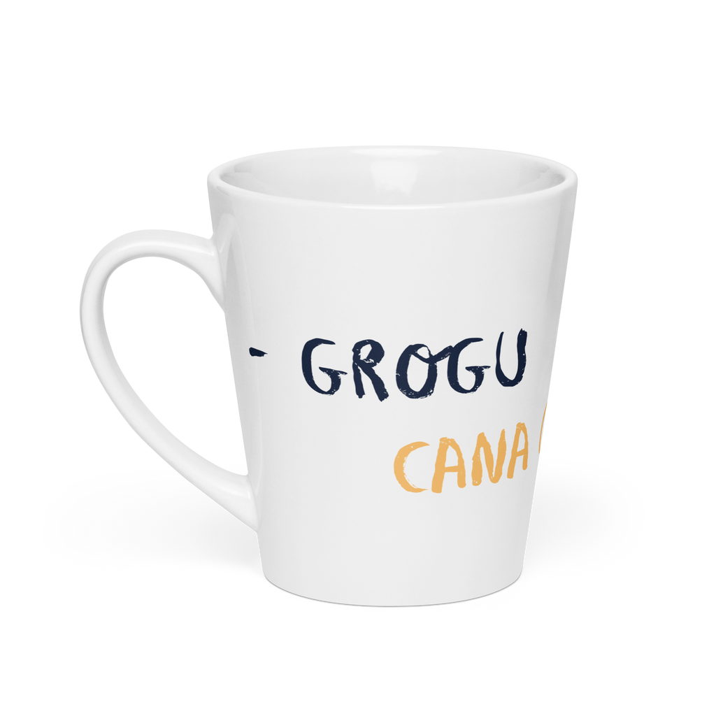 #GROGU CANA CANA - Latte mug