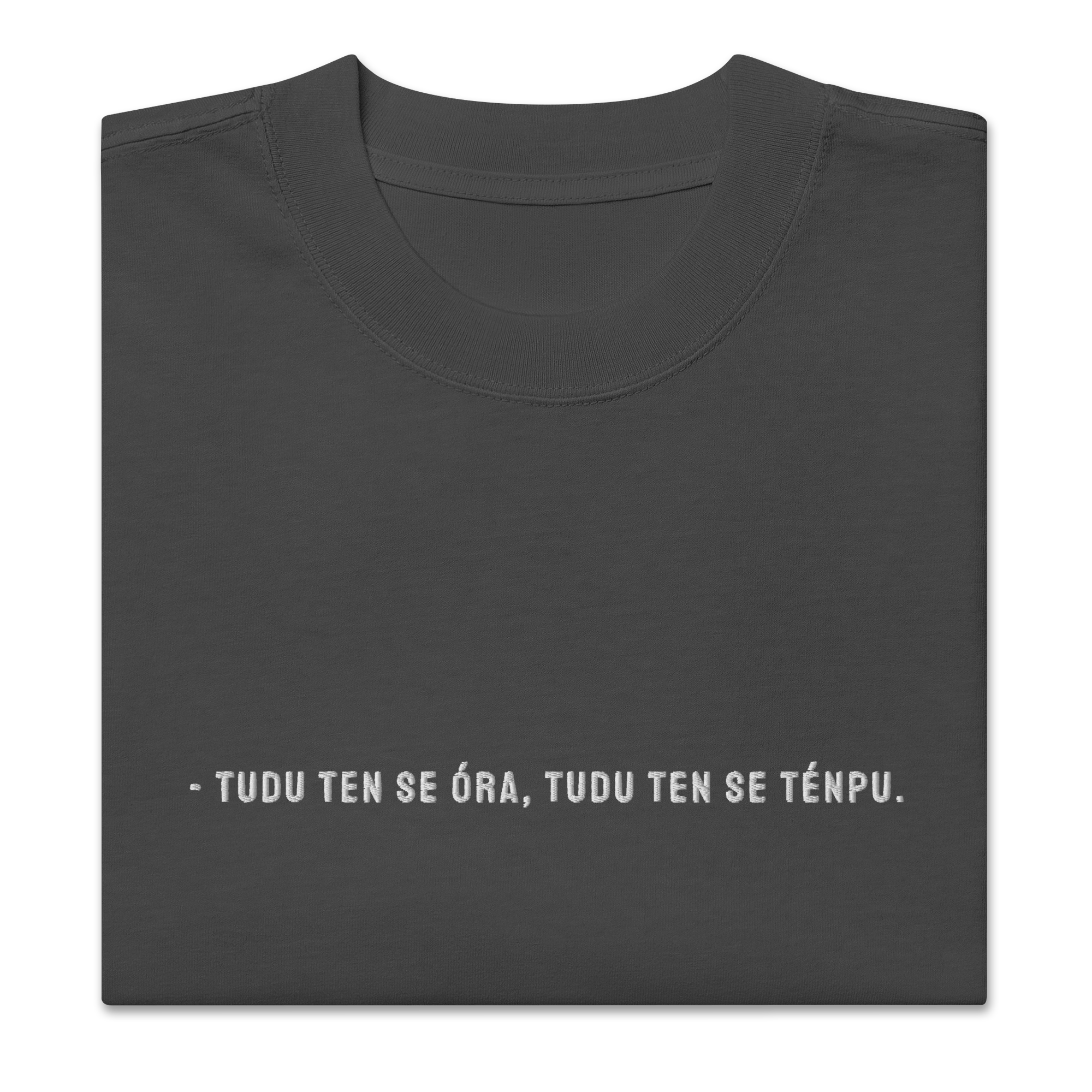 #TUDU TEN SE ORA TUDU TEN SE TENPU - Unisex Oversized faded t-shirt