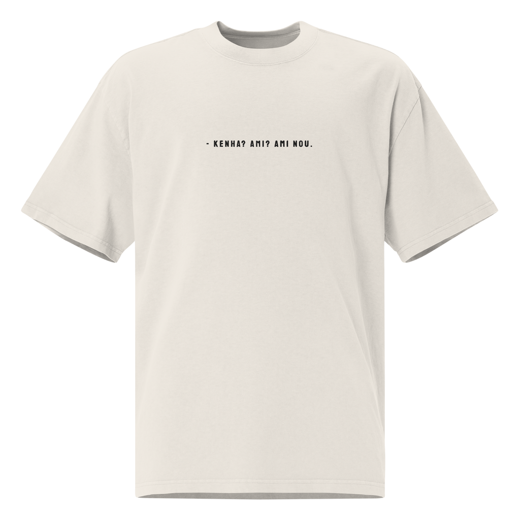 #KENHA AMI AMI NOU - Unisex Oversized faded t-shirt
