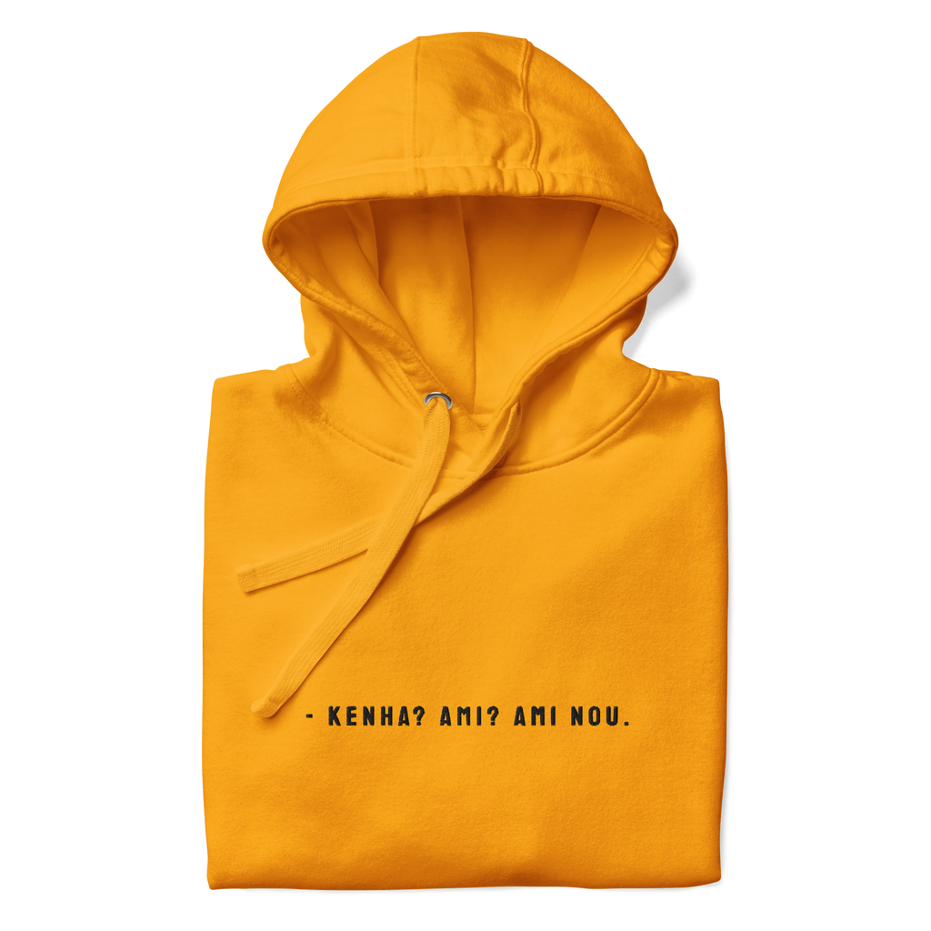 #KENHA AMI AMI NOU - Unisex Hoodie
